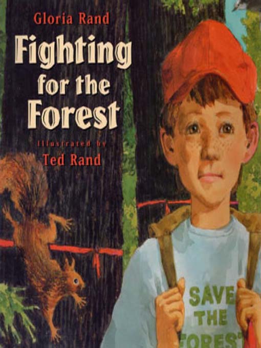 Title details for Fighting for the Forest by Gloria Rand - Available